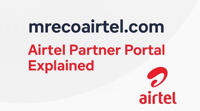Mreco.Airtel.com: Portal Overview and User Access