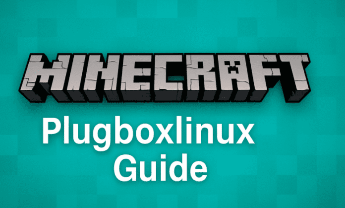 Minecraft PlugBoxLinux: Installation and Setup Guide