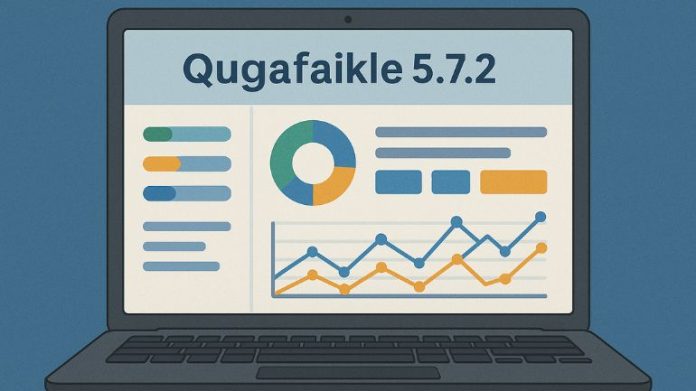 Qugafaikle 5.7.2 New Version: Features Explained